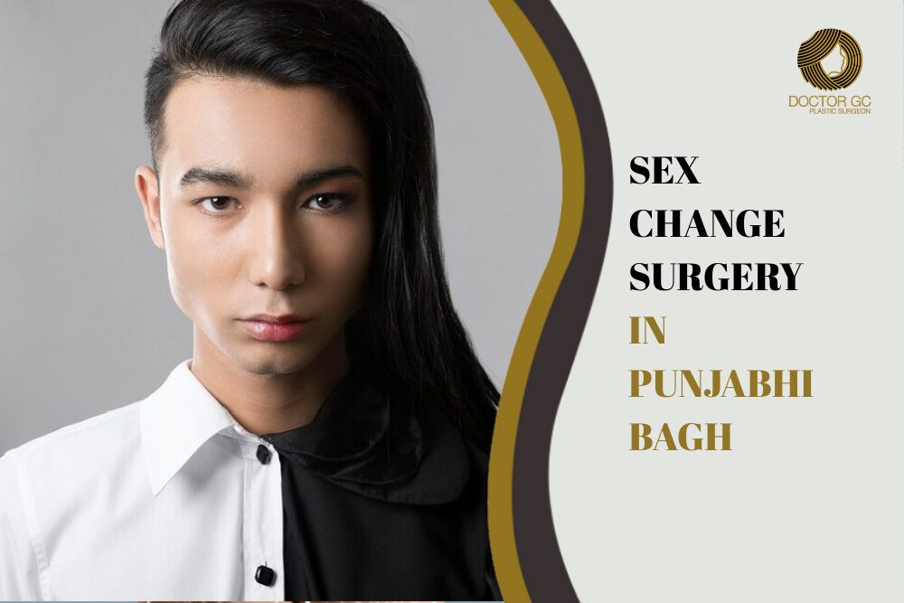 Sex Change Surgery in Punjabi Bagh