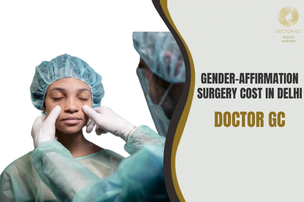 Gender-Affirmation Surgery Cost in Delhi